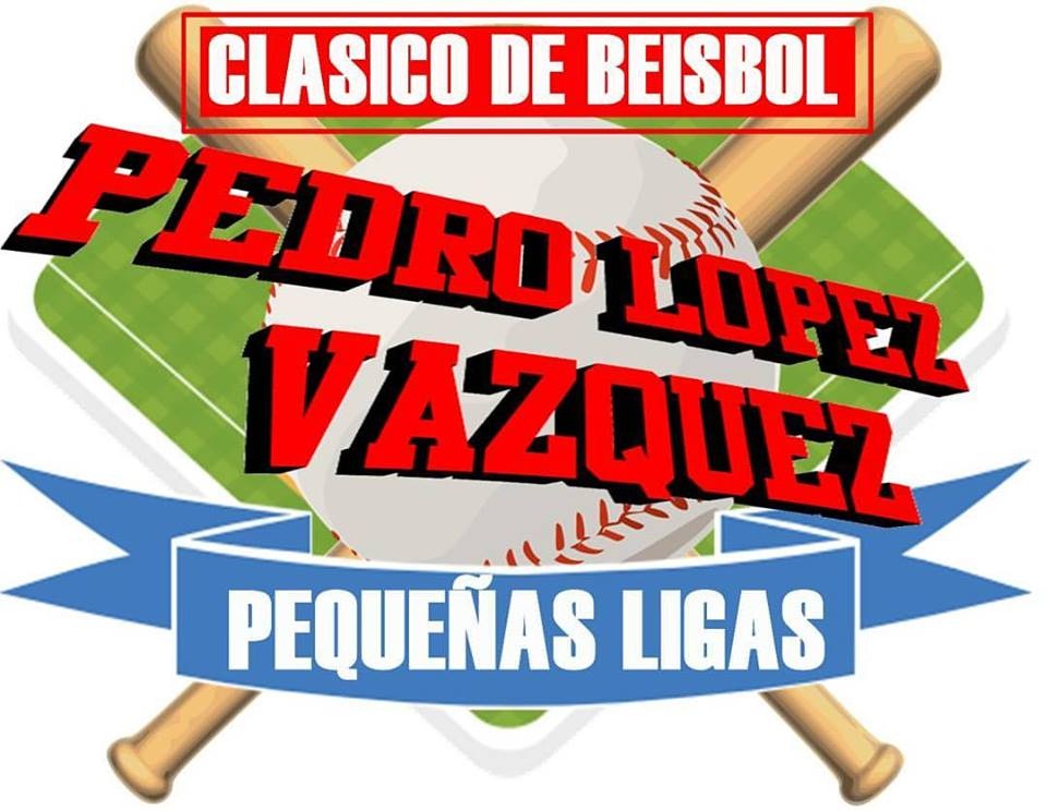 Anuncian Clásico Pedro López Vásquez de Pequeñas Ligas 2016