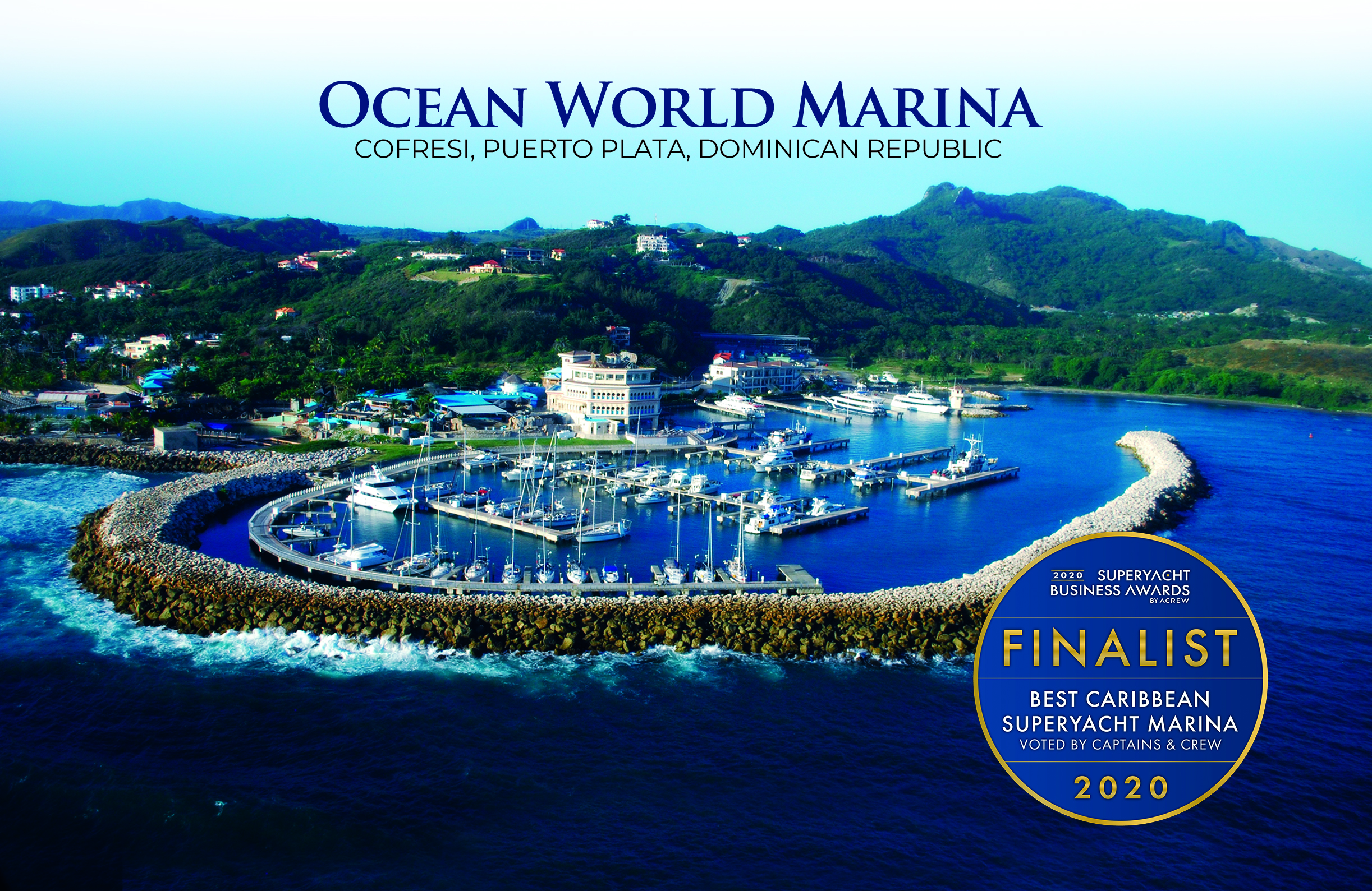 Ocean World Marina seleccionada finalista como mejor del caribe por Acrew